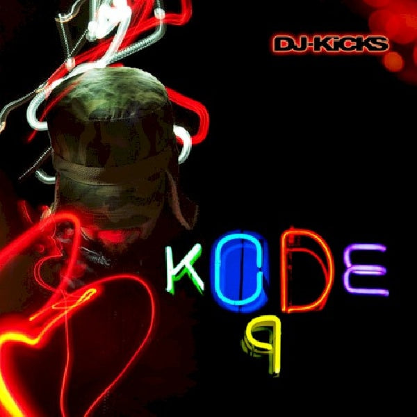 Kode9 - Dj-kicks (CD) - Velvet Music
