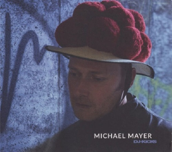 Michael Mayer - Michael mayer dj-kicks (CD) - Velvet Music
