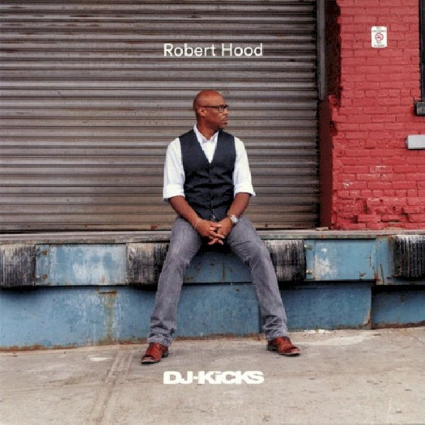 Robert Hood - Dj kicks (CD) - Velvet Music