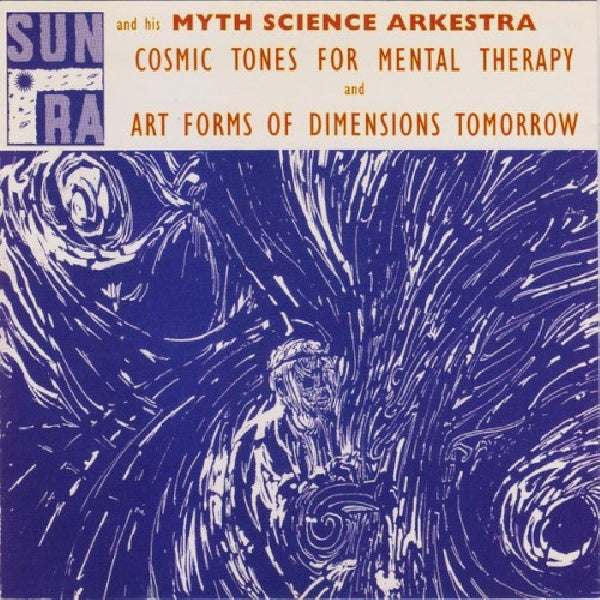 Sun Ra & Myth Science Ark - Cosmic tones for mental.. (CD) - Velvet Music