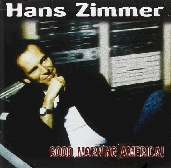 Hans Zimmer - Volume 2: good morning america (CD) - Velvet Music