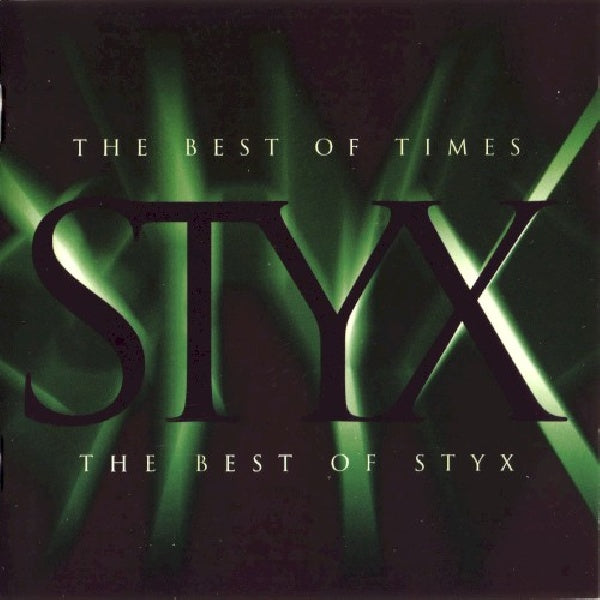 Styx - The best of times - the best of styx (CD)