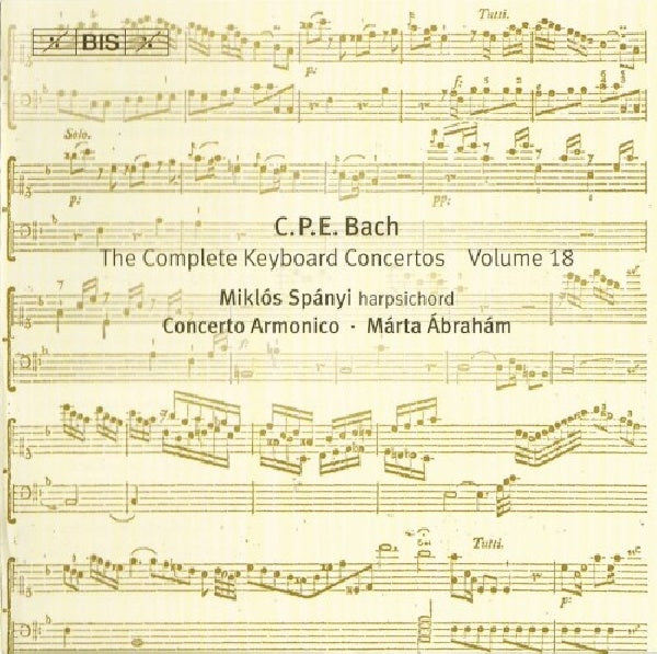 Cpe Bach - Complete keyboard concertos vol.18 (CD)