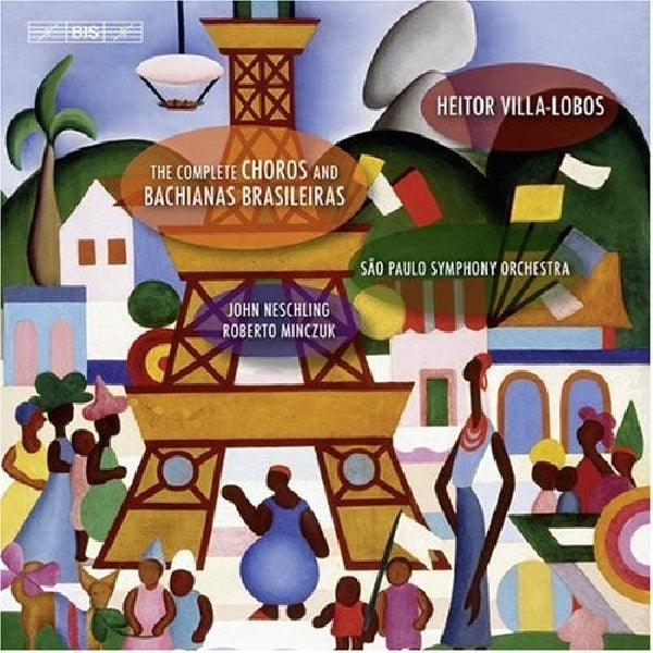 H. Villa-Lobos - Complete Choros & Bachianas Brasileiras (CD)