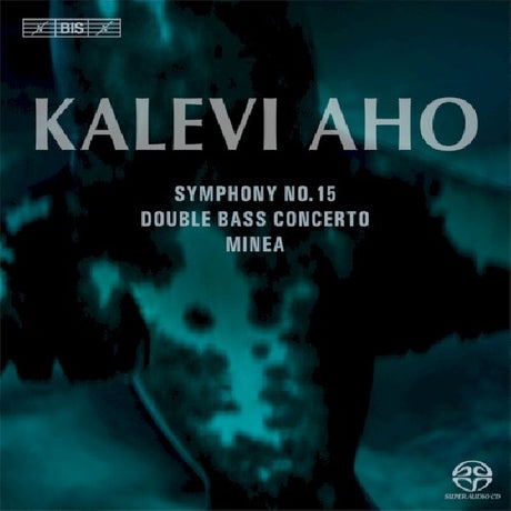 Lahti Symphony Orchestra - Osmo Vanska - Dima Slobodeniouk - Symphony no. 15, double bass concerto & minea (Super Audio CD) - Velvet Music