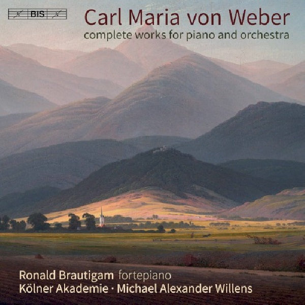Ronald Brautigam - Weber: complete works for piano &amp; orchestra (CD)