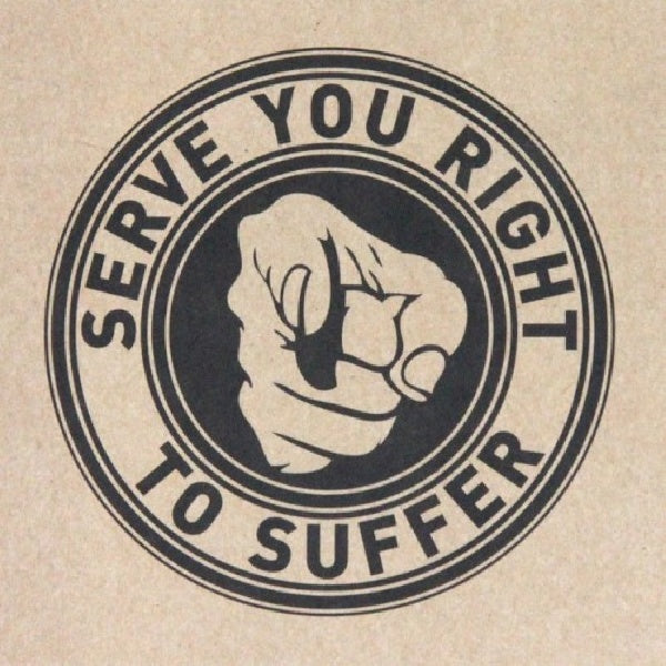 Serve You Right To Suffer - Serve you right to suffer (LP) - Velvet Music