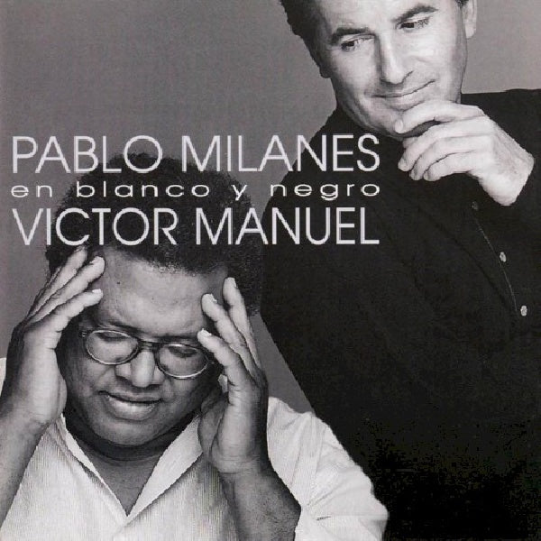 Pablo Milanes /victor Manuel - En Blanc y Negro (CD)