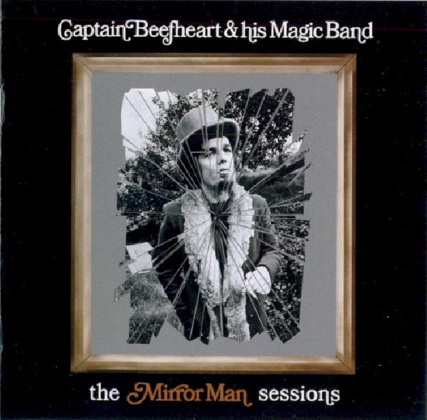 Captain Beefheart &amp; His Magic Band - Mirror man sessions (CD)