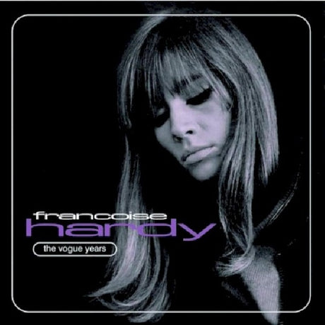 Francoise Hardy - Vogue years (CD) - Velvet Music