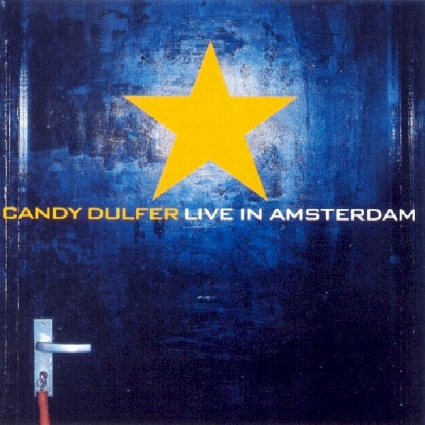 Candy Dulfer - Candy dulfer live in amsterdam (CD)