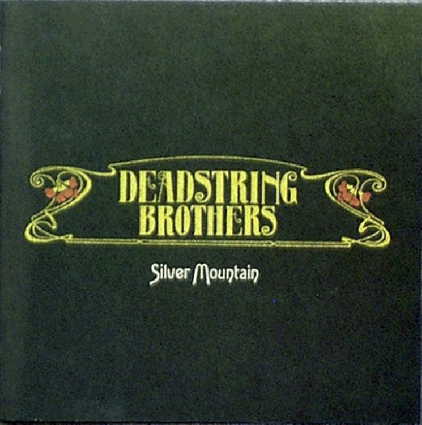 Deadstring Brothers - Silver mountain (CD) - Velvet Music