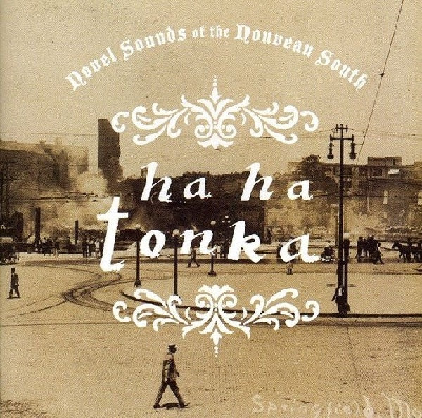 Ha Ha Tonka - Novel sounds of the nouveau south (CD) - Velvet Music