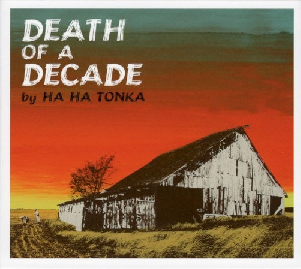 Ha Ha Tonka - Death of a decade (CD) - Velvet Music