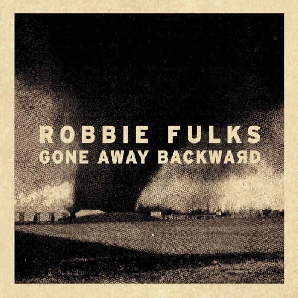 Robbie Fulks - Gone away backward (CD) - Velvet Music