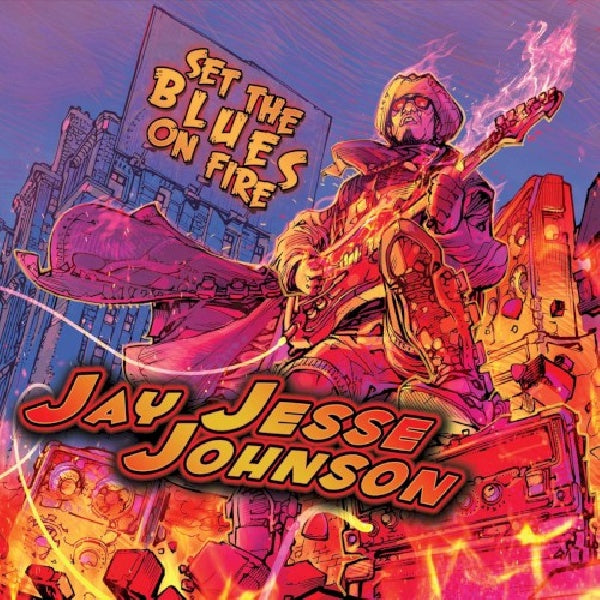 Jay Jesse Johnson - Set the blues on fire (CD) - Velvet Music