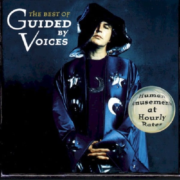 Guided By Voices - Human amusements (best of (CD) - Velvet Music