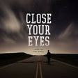 Close Your Eyes - Line in the sand (CD) - Velvet Music