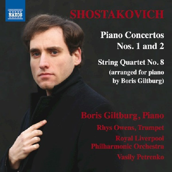 Boris Giltburg - Shostakovich piano concertos nos.1 &amp; 2 (CD)