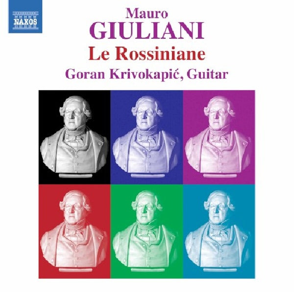 Goran Krivokapic - Mauro Giuliani : Le Rossiniane (CD)