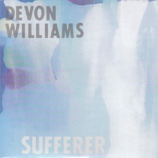 Devon Williams - Sufferer (7-inch single) - Velvet Music