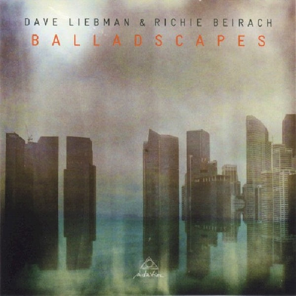 Dave Liebman &amp; Richie Beirach - Balladscapes (CD)