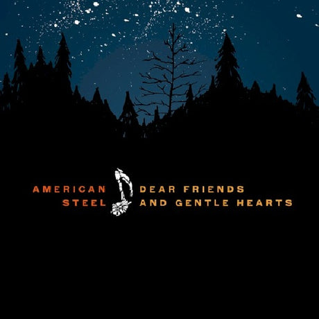 American Steel - Dear friends and gentle hearts (CD) - Velvet Music