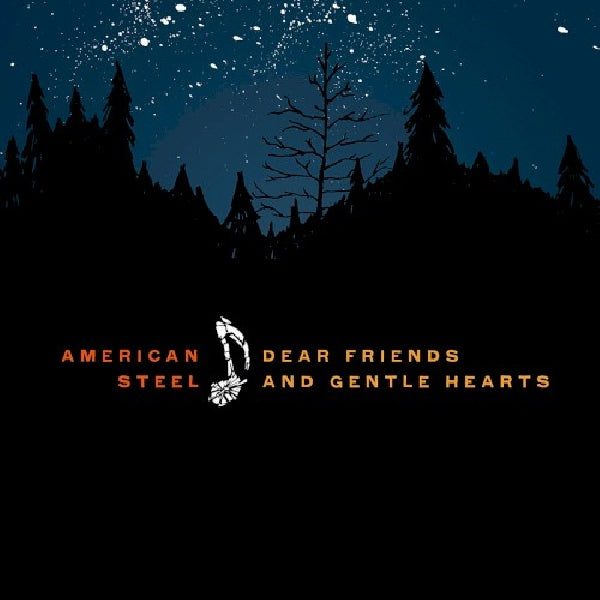 American Steel - Dear friends and gentle hearts (CD) - Velvet Music