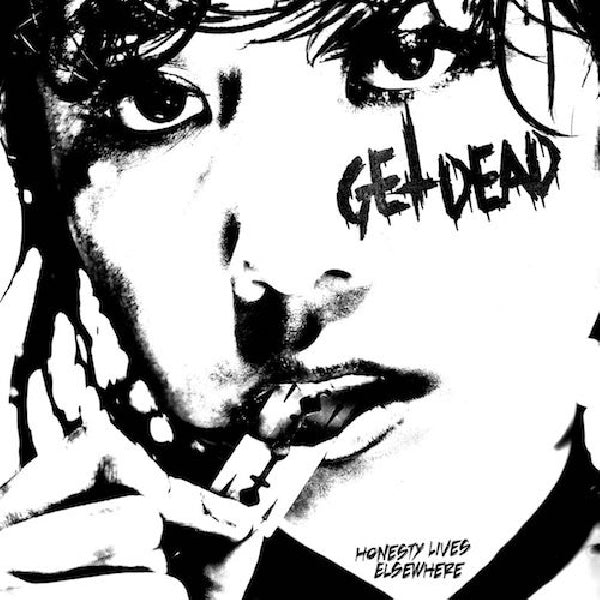 Get Dead - Honesty lives elsewhere (LP) - Velvet Music