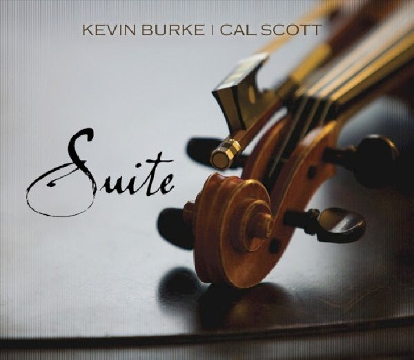 Kevin Burke &amp; Cal Scott - Suite (CD)