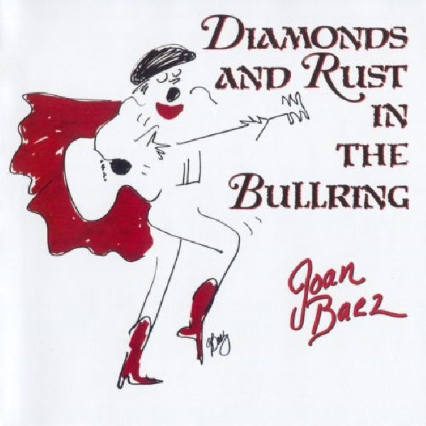 Joan Baez - Diamonds and rust in the bullring (CD)