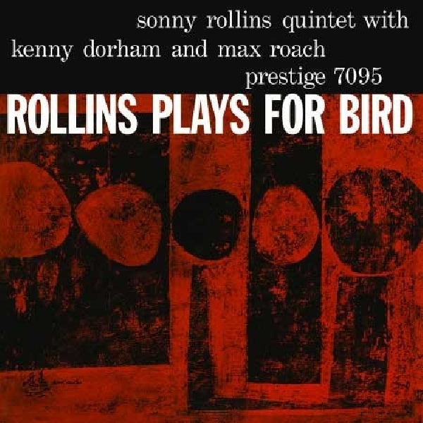 Sonny Rollins - Rollins plays for bird (CD) - Velvet Music