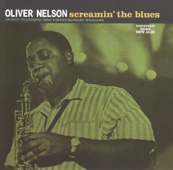 Oliver Nelson - Screamin' the blues (CD) - Velvet Music