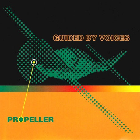 Guided By Voices - Propeller (CD) - Velvet Music