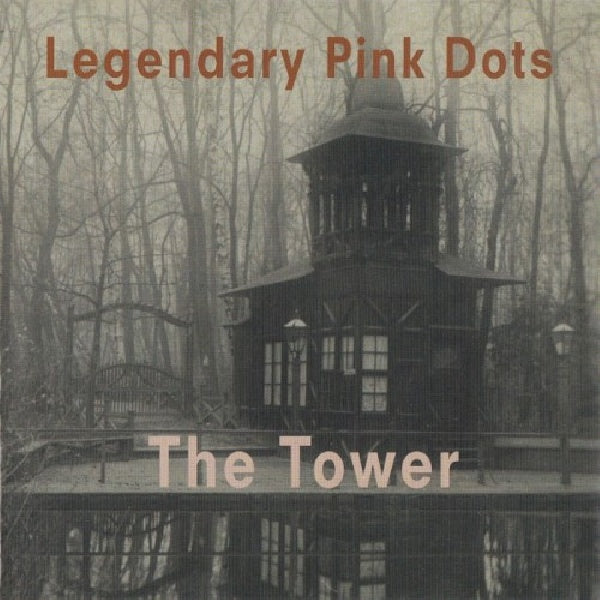 Legendary Pink Dots - Tower (CD)