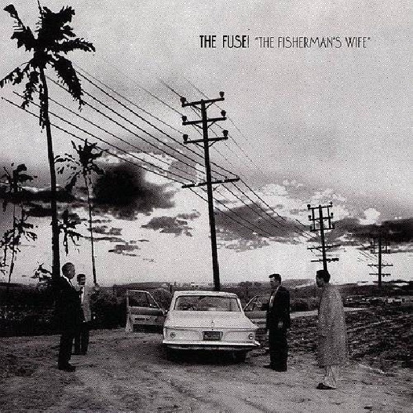 Fuse - Fisherman's wife (LP) - Velvet Music
