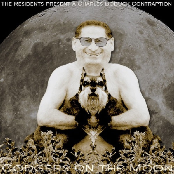 Charles Bobuck - Residents present: codgers on the moon (CD) - Velvet Music