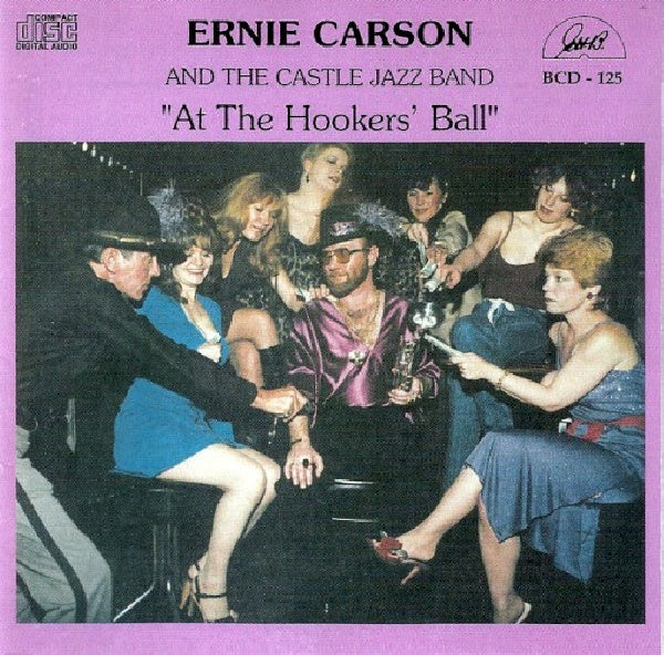 Ernie Carson - At the hookers ball (CD)