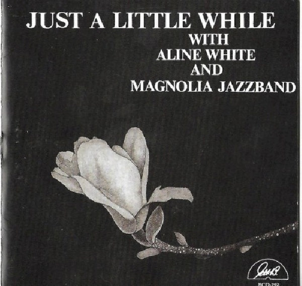 Magnolia Jazzband - Just a little while (CD)