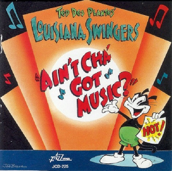 Ted Des Plantes -louisiana Swingers- - Ain'tcha got music (CD)