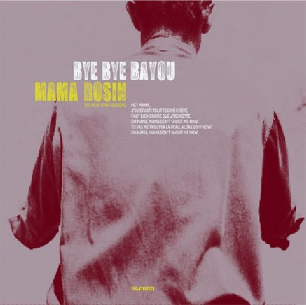 Mama Rosin - Bye bye bayou (LP) - Velvet Music