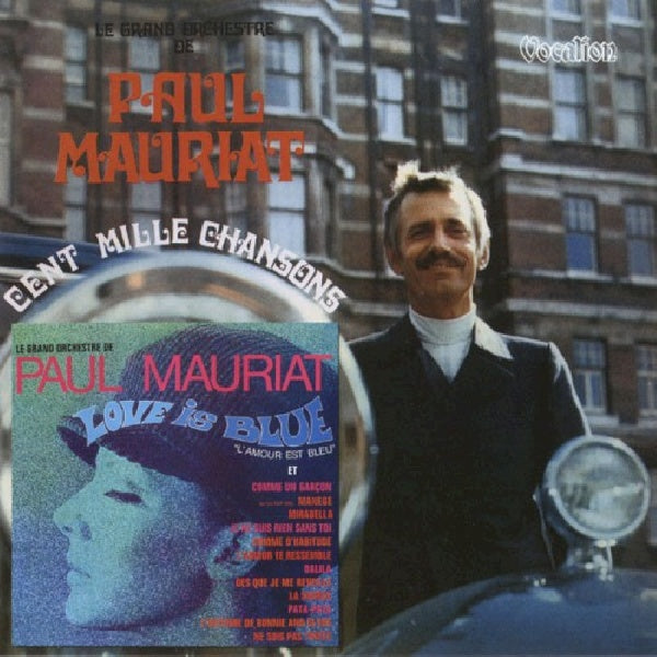 Paul Mauriat & His Orchestra - Love is blue & cent mille chansons & bonus tracks (CD) - Velvet Music