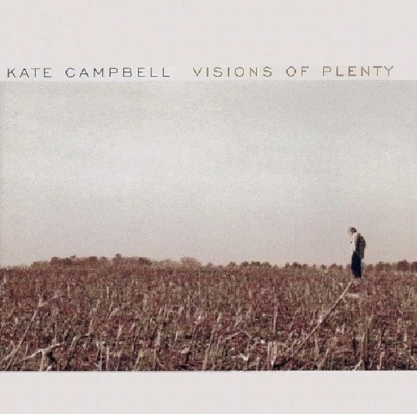 Kate Campbell - Visions of plenty (CD)