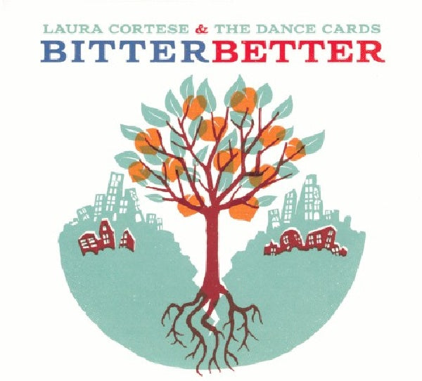 Laura Cortese &amp; The Dance Cards - Bitter better (CD)