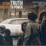 Stone Raiders - Truth To Power (second hand CD)