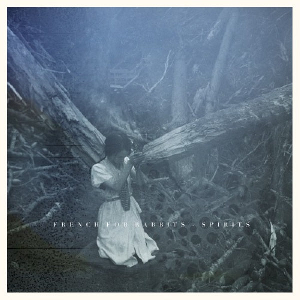French For Rabbits - Spirits (LP)