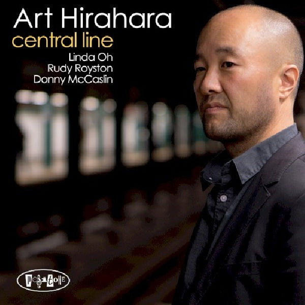 Art Hirahara - Central line (CD)