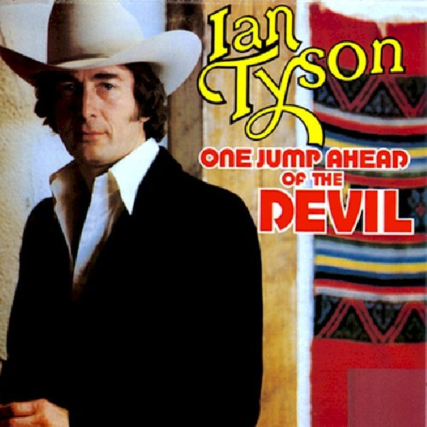 Ian Tyson - One jump ahead of the dev (CD) - Velvet Music