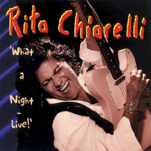 Rita Chiarelli - What a night -live- (CD) - Velvet Music