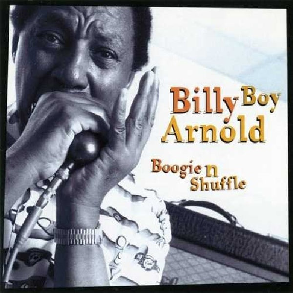 Billy Boy Arnold - Boogie 'n' shuffle (CD) - Velvet Music
